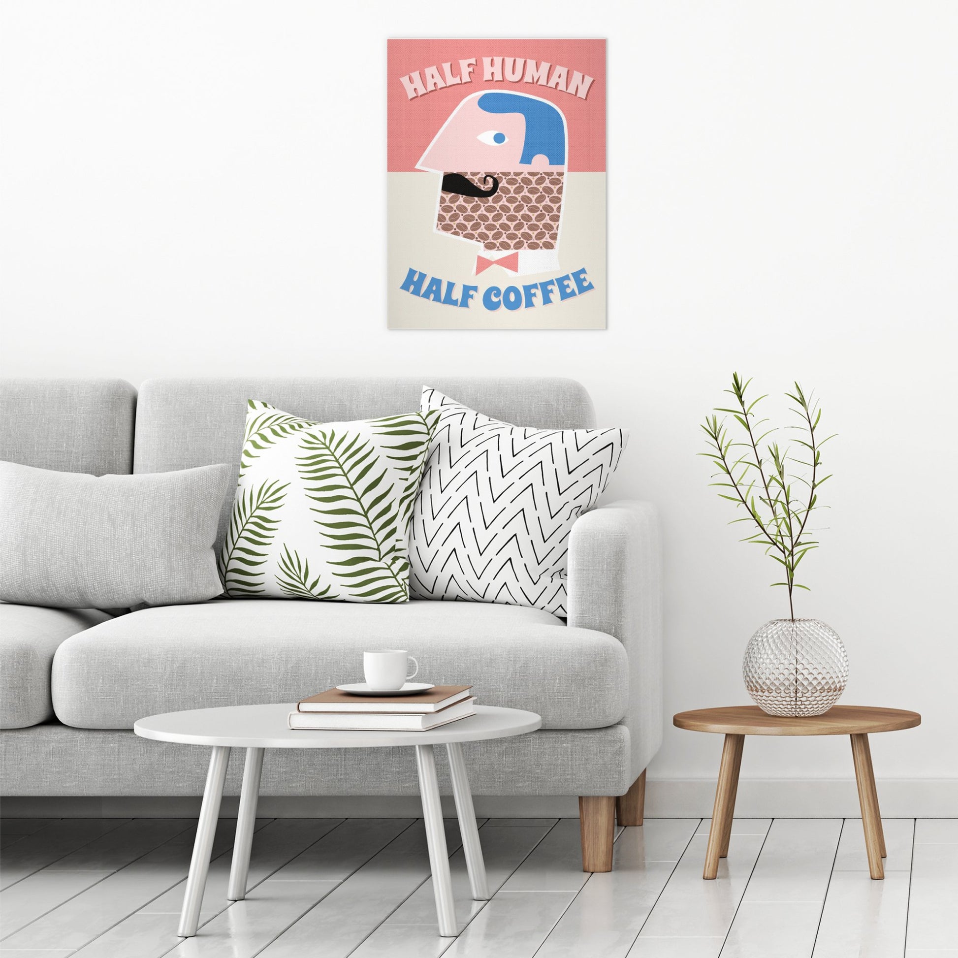 A contemporary modern room view showing a large size metal art poster display plate with printed design of a Half Human Half Coffee' Fun Retro Quote