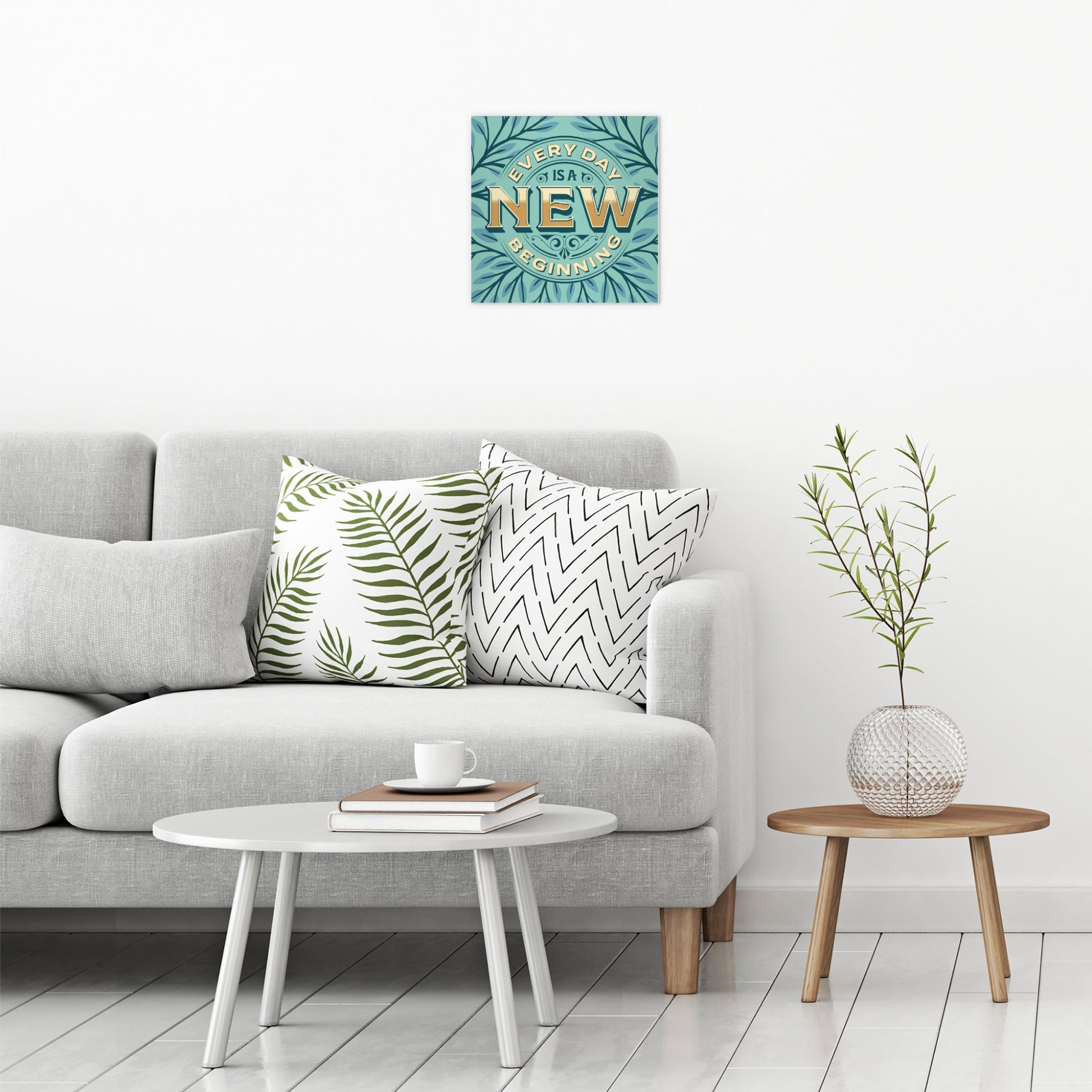 A contemporary modern room view showing a medium size metal art poster display plate with printed design of a Every Day is A New Beginning Quote