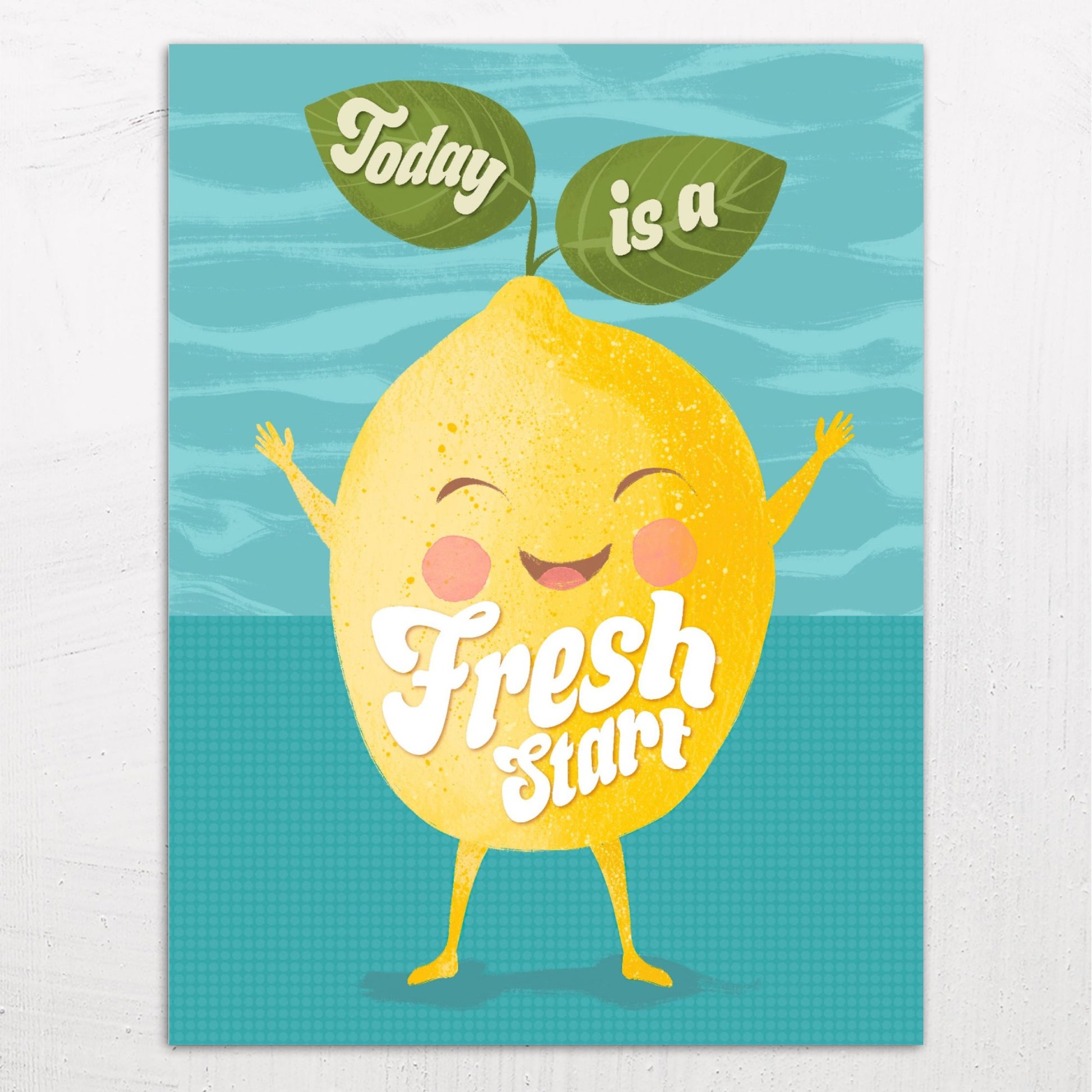 A large size metal art poster display plate with printed design of a Cute Lemon Quote 'Today is a Fresh Start'